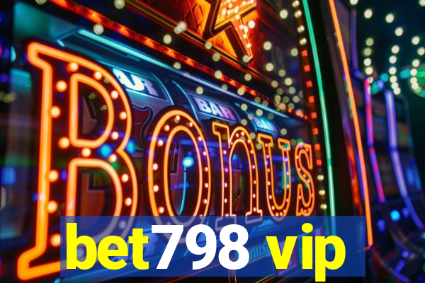 bet798 vip